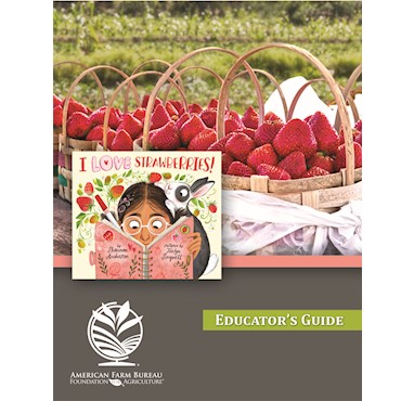 “I Love Strawberries” Educator’S Guide